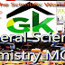 General knowledge - General science (Chemistry MCQs With Answers) Part 3