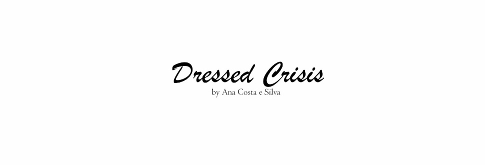 Dressed crisis by Ana Costa e Silva