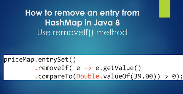 Remove From Hashmap Java Javarevisited: How To Remove A Key, Value, Or Entry From Hashmap In Java 8  - Example Tutorial
