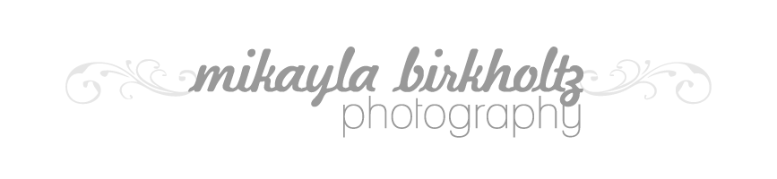 Mikayla Birkholtz Photography