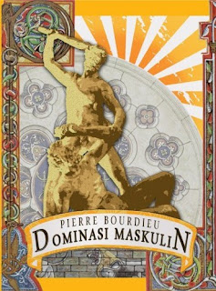 Pierre Bourdieu Pierre Bourdieu - Dominasi Maskulin