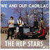  Hep Stars - We And Our Cadillac (1996)