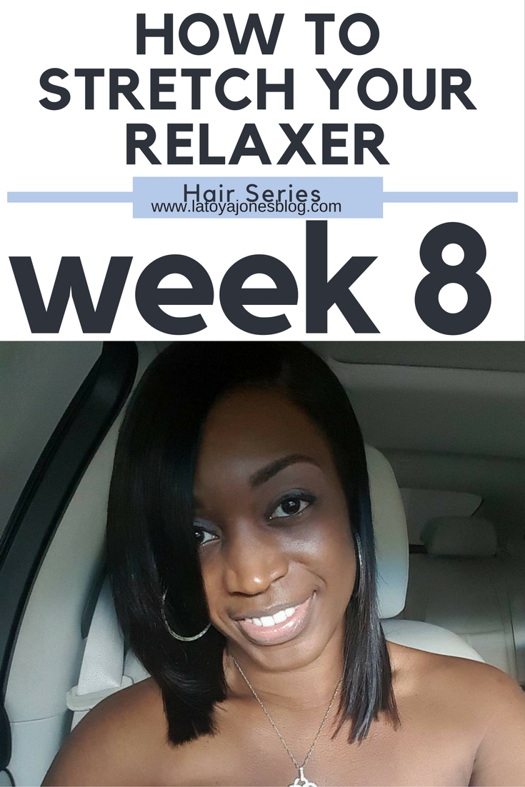 How To Stretch Your Relaxer For Healthier Hair (week 8) LaToya Jones
