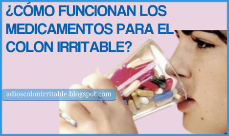 Los Medicamentos para el Colon Irritable ¿Son efectivos para tratar la Colitis Nerviosa? Los Medicamentos para el Colon Irritable ¿Son efectivos para tratar la Colitis Nerviosa?
