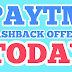 Paytm Cashback Offers Today-Get Instant Cashback