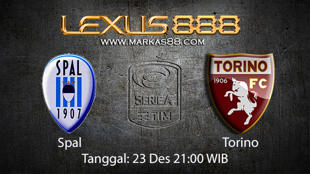 PREDIKSIBOLA - PREDIKSI TARUHAN BOLA SPAL VS TORINO 23 Desember 2017 (SERIE A)