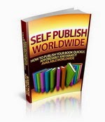 self publish every book you write and sell it worldwide.