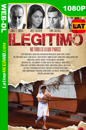 Ilegitimo (2017) Latino HD WEB-DL 1080P ()