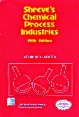 Shreve S Chemical Process Industries Engineering Books