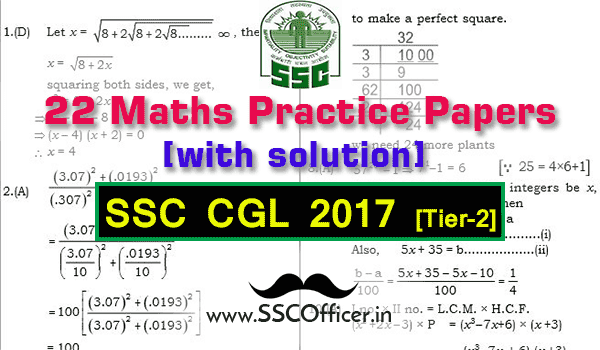 maths Practice Papers For SSC CGL Tier-2 with Solution, Mock Test Papers of Maths for SSC CGL Tier-2 with solution [PDF]- SSC Officer