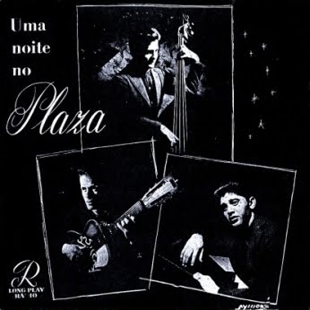 Trio Plaza - Uma Noite No Plaza (1955