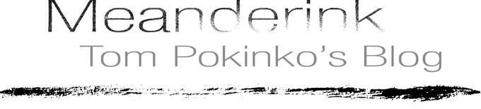 Meanderink - Tom Pokinko's Blog