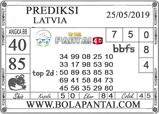 Prediksi Togel “LATVIA” PANTAI4D 25 MEI 2019