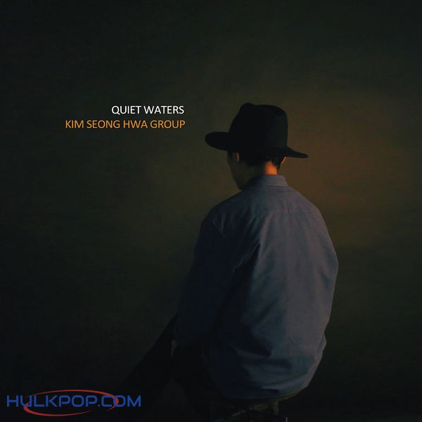 Kim Seong Hwa Group – Quiet Waters