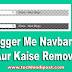 Navbar Kya Hai Navbar ko Blog Se Kaise Remove Kare