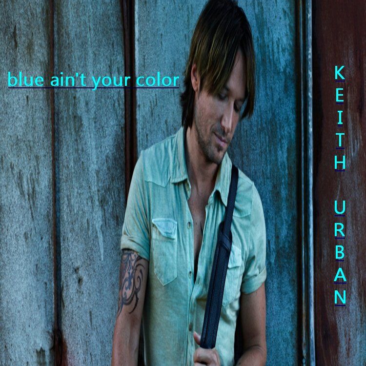 STUDIO mp3 hits: blue ain't your color - KEITH URBAN