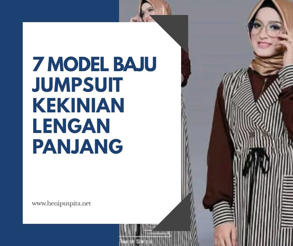 7 Model Baju Jumpsuit Kekinian Lengan Panjang — Heni Puspita