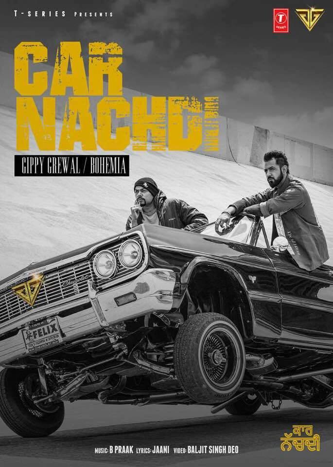 Car Nachdi Gippy Grewal ft Bohemia Song Lyrics Video