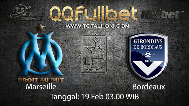 PREDIKSIBOLA - PREDIKSI TARUHAN BOLA MARSEILLE VS BORDEAUX 19 FEBRUARI 2018 ( FRENCH LIGUE 1 )