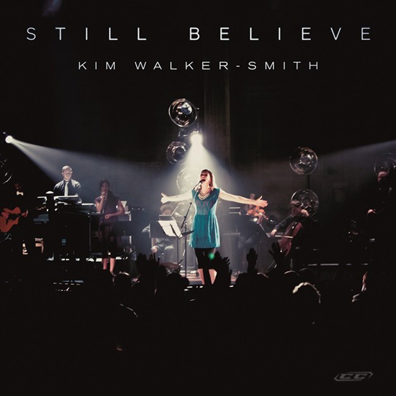 Kim Walker-Smith - Still Believe 2013 English Christian Album Download
