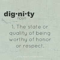 Dignity Dignity and Respect states it is to make sure that people using the service are treated with respect and dignity always while they are receiving care and treatment.