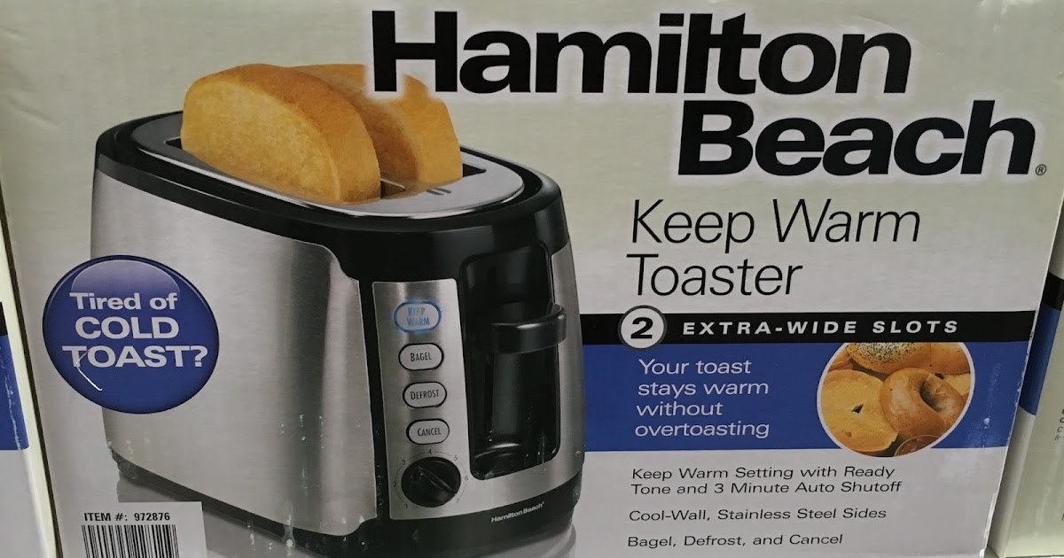 Hamilton Beach 22811e Keep Warm Toaster Costco Weekender