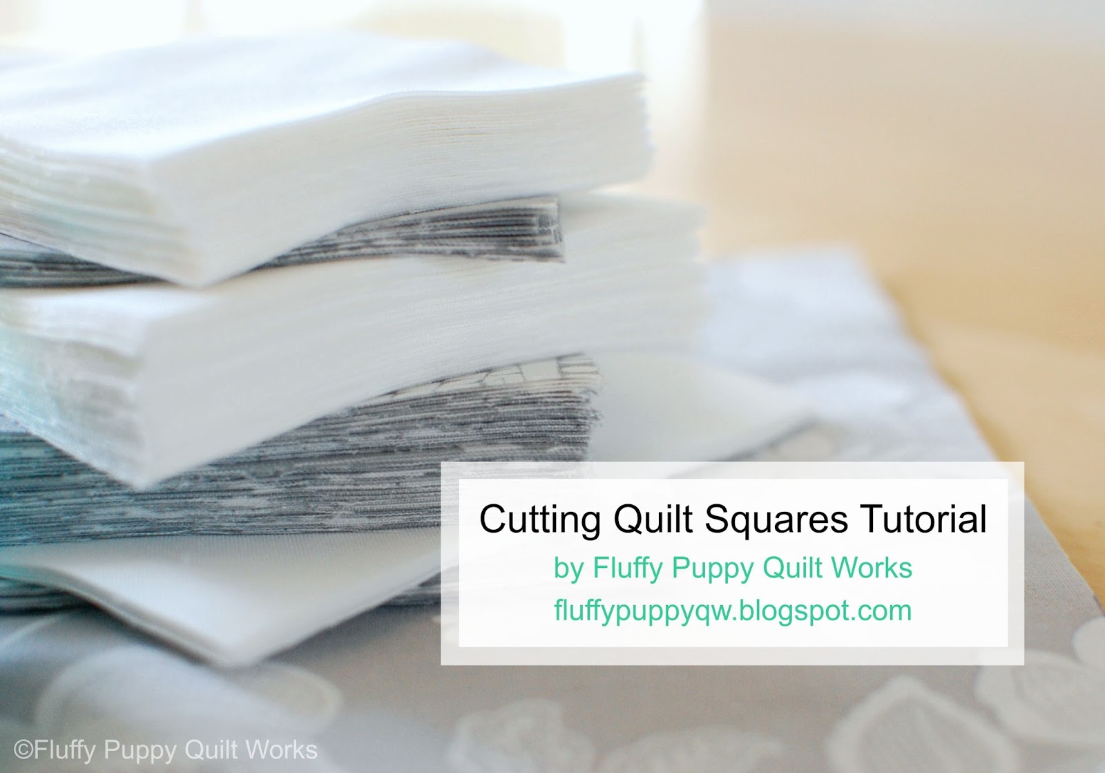 Fluffy Puppy Quilt Works Cutting Fabric for Your Quilt Tips and