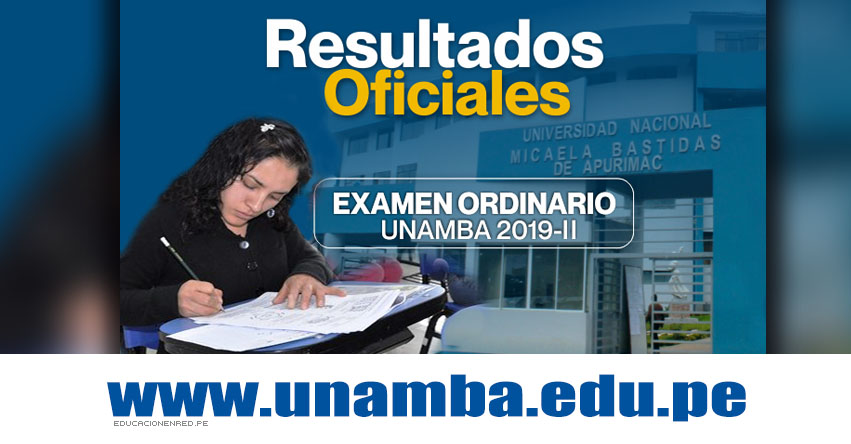Resultados UNAMBA 2019-2 (Domingo 11 Agosto) Lista de Ingresantes - Examen Admisión Ordinario - Universidad Nacional Micaela Bastidas de Apurímac - www.unamba.edu.pe Resultados UNAMBA 2019-2 (Domingo 11 Agosto) Lista de Ingresantes - Examen Admisión Ordinario - Universidad Nacional Micaela Bastidas de Apurímac - www.unamba.edu.pe