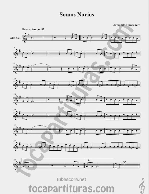 Somos Novios Partituras en Clave de Sol de Flauta, Violín, Saxo Alto, Oboe, Trompeta, Saxofón Tenor, Soprano Sax, Clarinete, Trompeta, Cornos, Trompa, Barítono, Voz... Sheet Music in treble clef for violin, flute, alto saxophone, trumpet, clarinet, horn, flugelhorn, baritone, voice... 