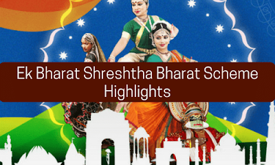 Ek Bharat Shreshtha Bharat Scheme: Highlights