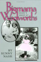 Bigmama Didn't Shop at Woolworth's by Sunny Nash