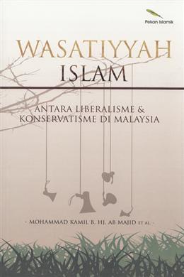 Meniti Jambatan Masa: Wasatiyyah Islam – Antara 