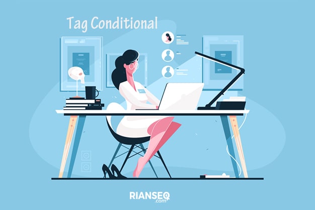 17 Pengertian Tentang Tag Conditonal di Blogger Versi Terbaru 17 Pengertian Tentang Tag Conditonal di Blogger Versi Terbaru