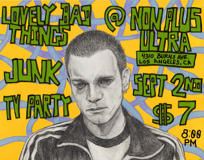 Show Alert: Lovely Bad Things, Junk, TV Party at Non Plus Ultra in LA- Today Sept 2nd - 8pm