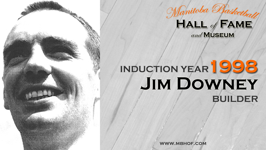 Jim Downey Manitoba Basketball Hall of Fame and Museum