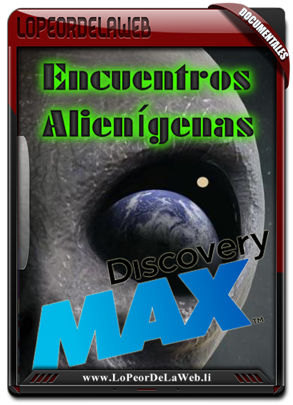 Encuentros Alienígenas (2012) Castellano [Mega]