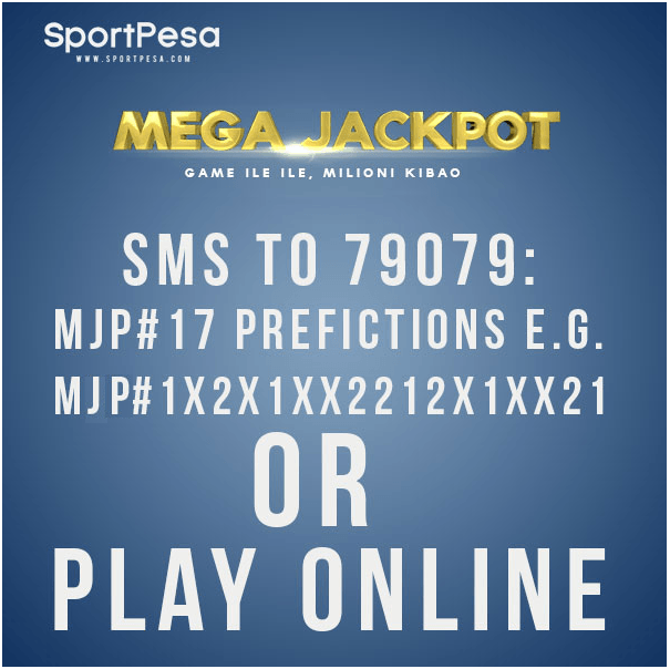 SMART SURE BETS How to Bet & WIN the SportPesa Mega Jackpot Via SMS