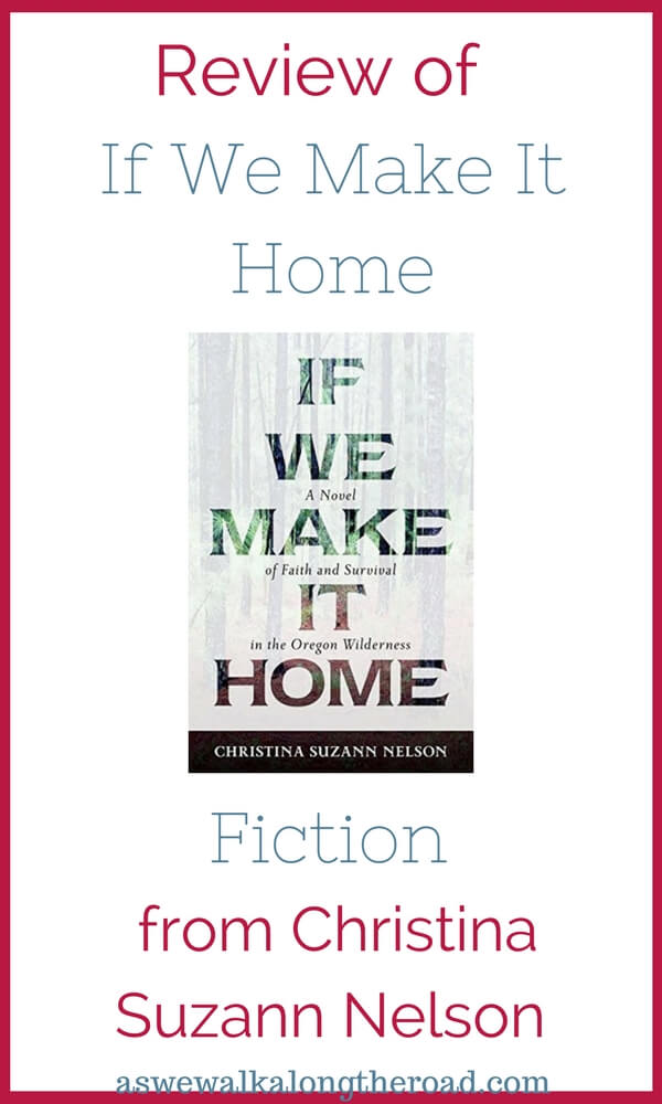 Review of If We Make It Home, Christian Fiction Review of If We Make It Home, Christian Fiction