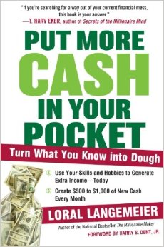 Put More Cash in Your Pocket, by Loral Langemeier