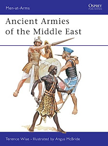 Ancient Armies of the Middle East (Men-at-Arms)