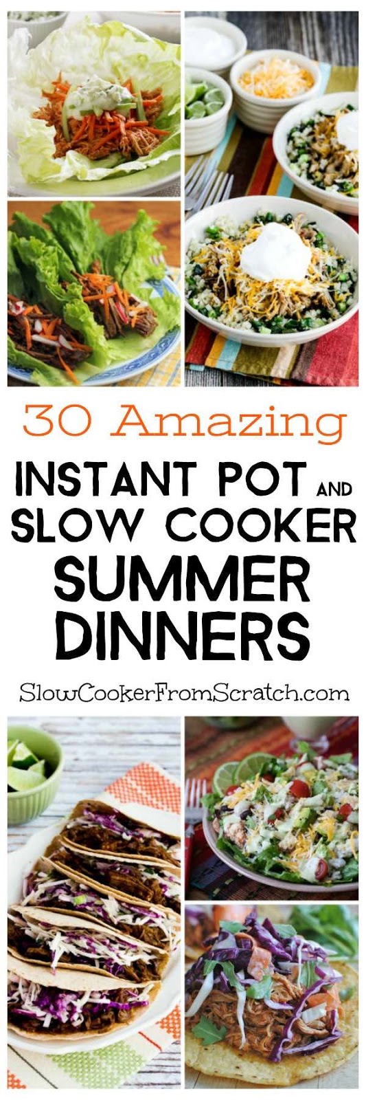 30 Amazing Instant Pot and Slow Cooker Summer Dinners (and Kalyn Takes
