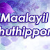 Maalayil Thuthippom - Lyrics