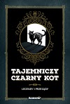 "Tajemniczy czarny kot. Legendy i przesądy" - Nathalie Semenuik