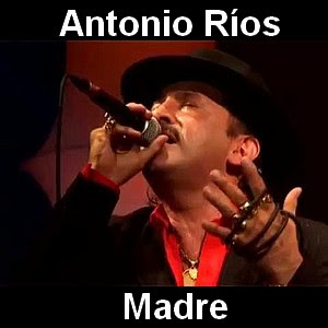 Antonio Rios – Madre