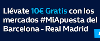 william hill promocion el clasico Barcelona vs Real Madrid 6 mayo william hill promocion el clasico Barcelona vs Real Madrid 6 mayo