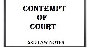 Contempt of Court - SRD Law Notes