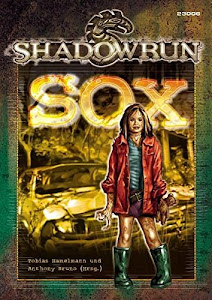 SOX: Shadowrun Kampagne