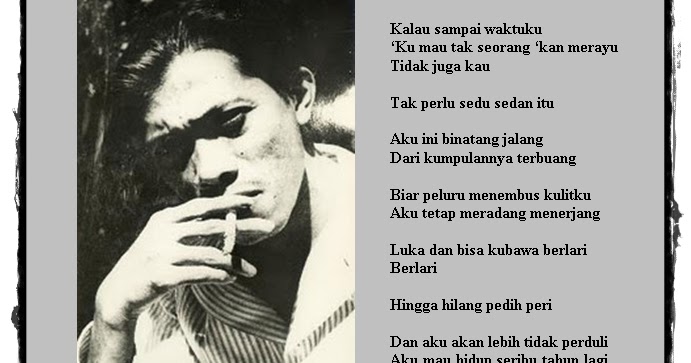 Mari Menambah Ilmu Dari Mereka Yang Lalu Biografi Singkat Chairil Anwar Persma Al Mumtaz
