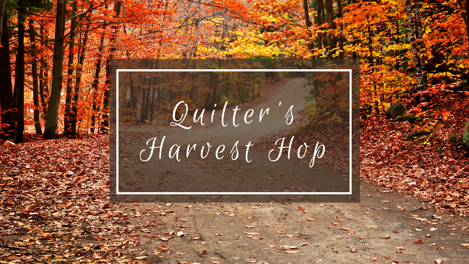 Quilter's Harvest Hop