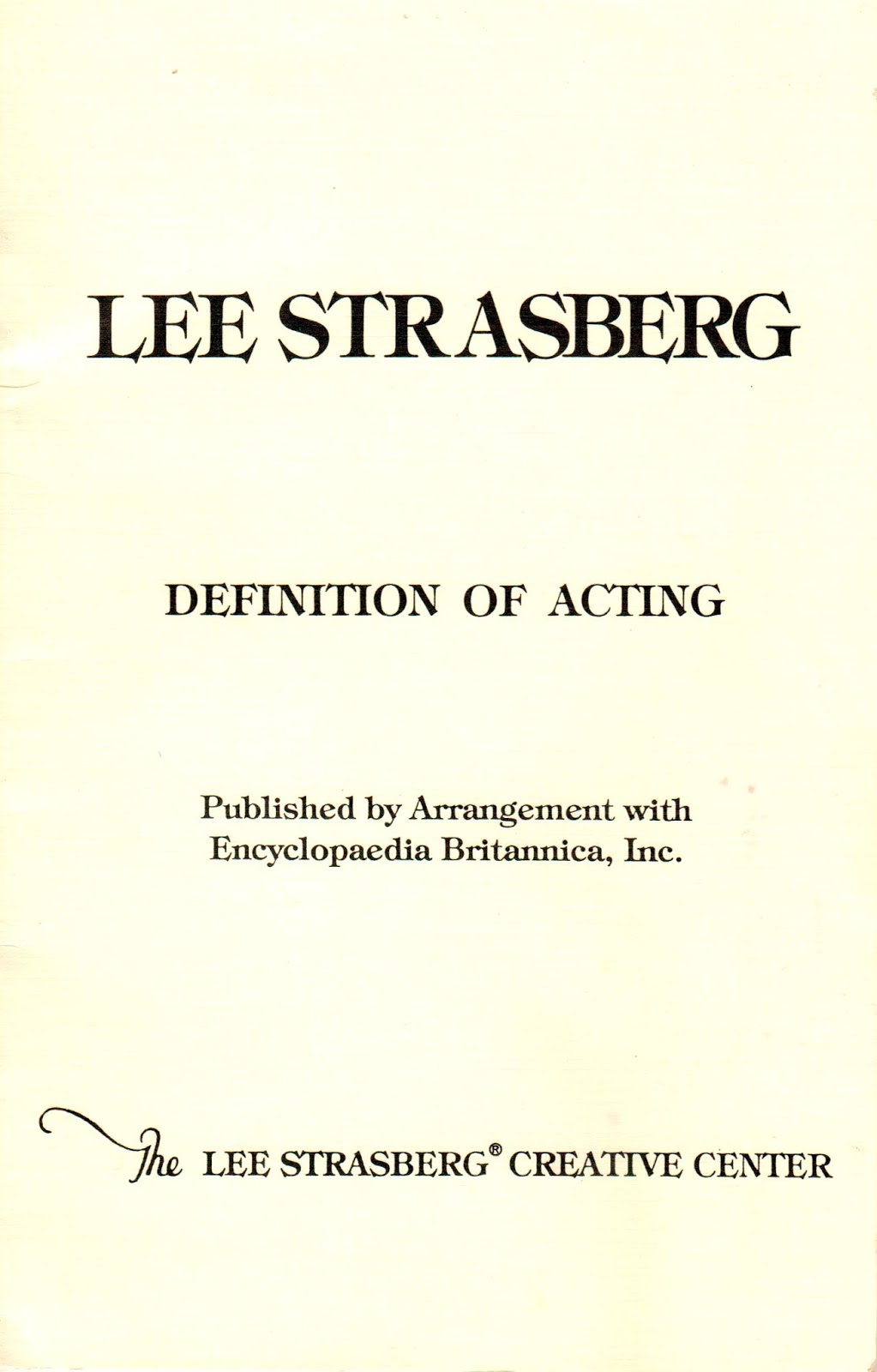 The Definition of Acting by Lee Strasberg (for Encyclopedia Britannica) |  The Actors Work
